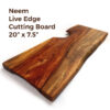 Neem Live Edge Face Grain Cutting Board - 20" x 7.5"