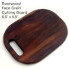Rosewood Face Grain Mini Cutting Board - 8.5" x 6.5"