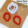 Flame Petal 1 Flame Petal Embossing Polymer Clay Cutter